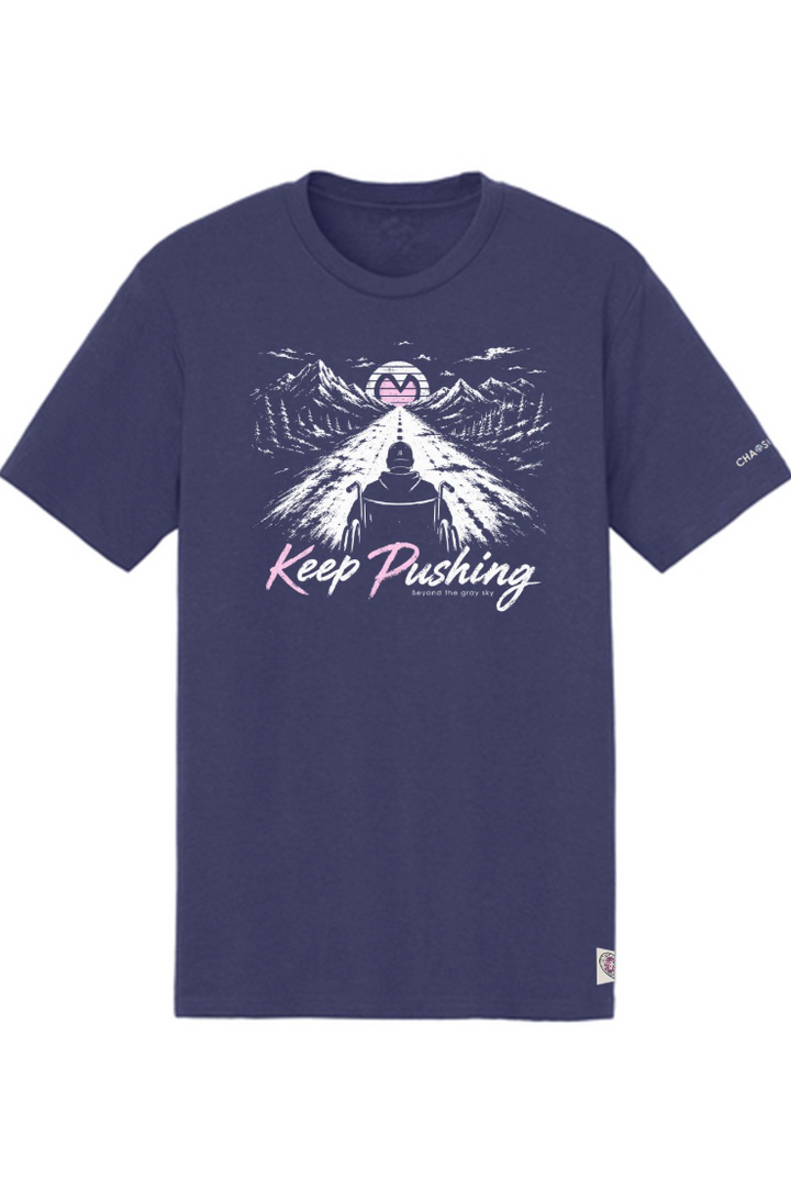 "KEEP PUSHING" TEE