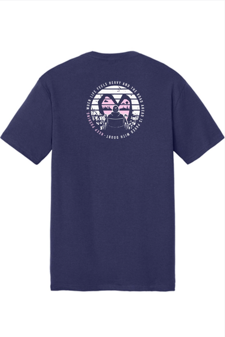 "KEEP PUSHING" TEE