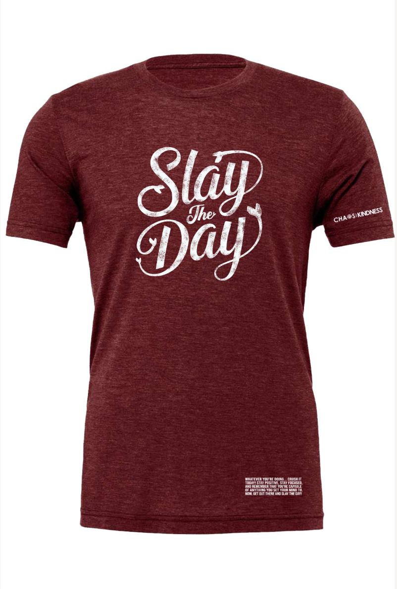 SLAY THE DAY TEE