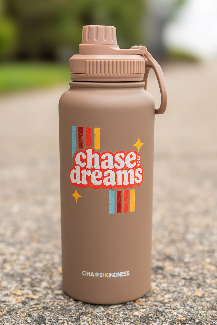 CHASE YOUR DREAMS WATER BOTTLE